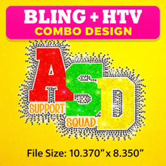 β¨ ASD SUPPORT SQUAD β BLING + HTV COMBO SVG β¨