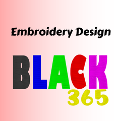 Black 365 Embroidery File
