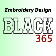 Black 365 Applique Embroidery File