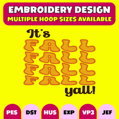 🍂🧡It’s Fall Y’all Embroidery Design – Digital Download