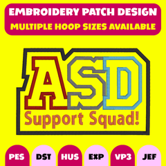 ✨ ASD Support Squad Embroidery Patch Design ✨