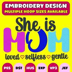 💖 SHE IS MOM – Embroidery Design (Digital Download)